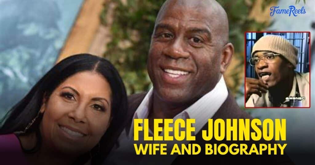 fleece-johnson-wife-and-biography