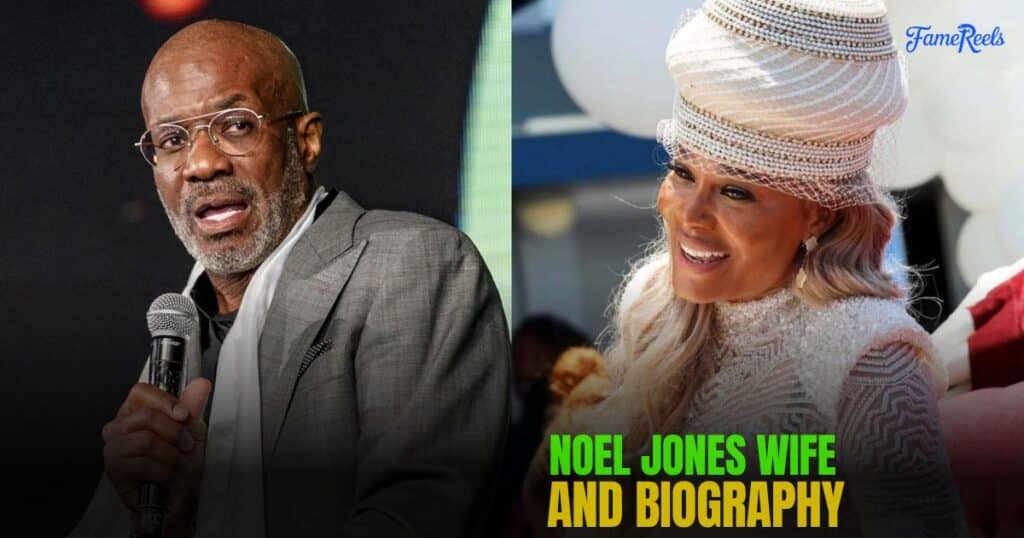 noel-jones-wife-and-biography