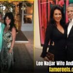 lee-najjar-wife-and-biography