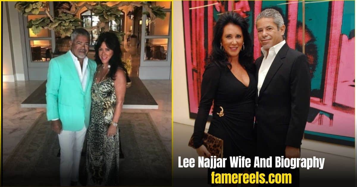 lee-najjar-wife-and-biography