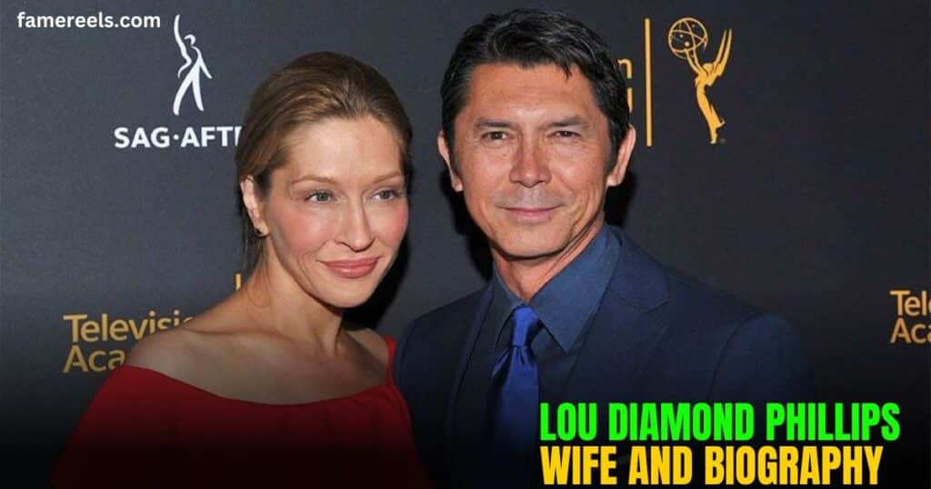 lou-diamond-phillips-wife-and-biography