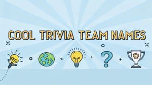 Cool Trivia Team Names